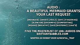 Her seductive sounds make a stunning mermaid fulfill your final wish