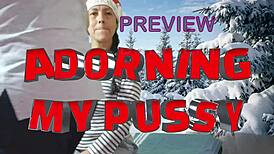 I'm decorating my Xmas pussy with Agarabas and Olpr!