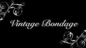 मेरा सीक्रेट विंटेज बॉन्डेज चुदाई जीवन