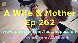 Wife And Stepmother Play Intense Game In Scene 262!