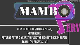 Khali Noire Returns To Fuck Biggest Cock In Brazil With Anal And Pussy Action
