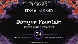 Erotic audio for women featuring danger fountain
