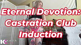 Welcome To The Eternal Devotion Castration Club Induction!