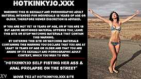 i fist my own ass so deep on the street prolapse hangs out in extreme public thrill