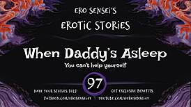 Daddy's Sleeping Erotic Audio Orgasm for Horny Women POV